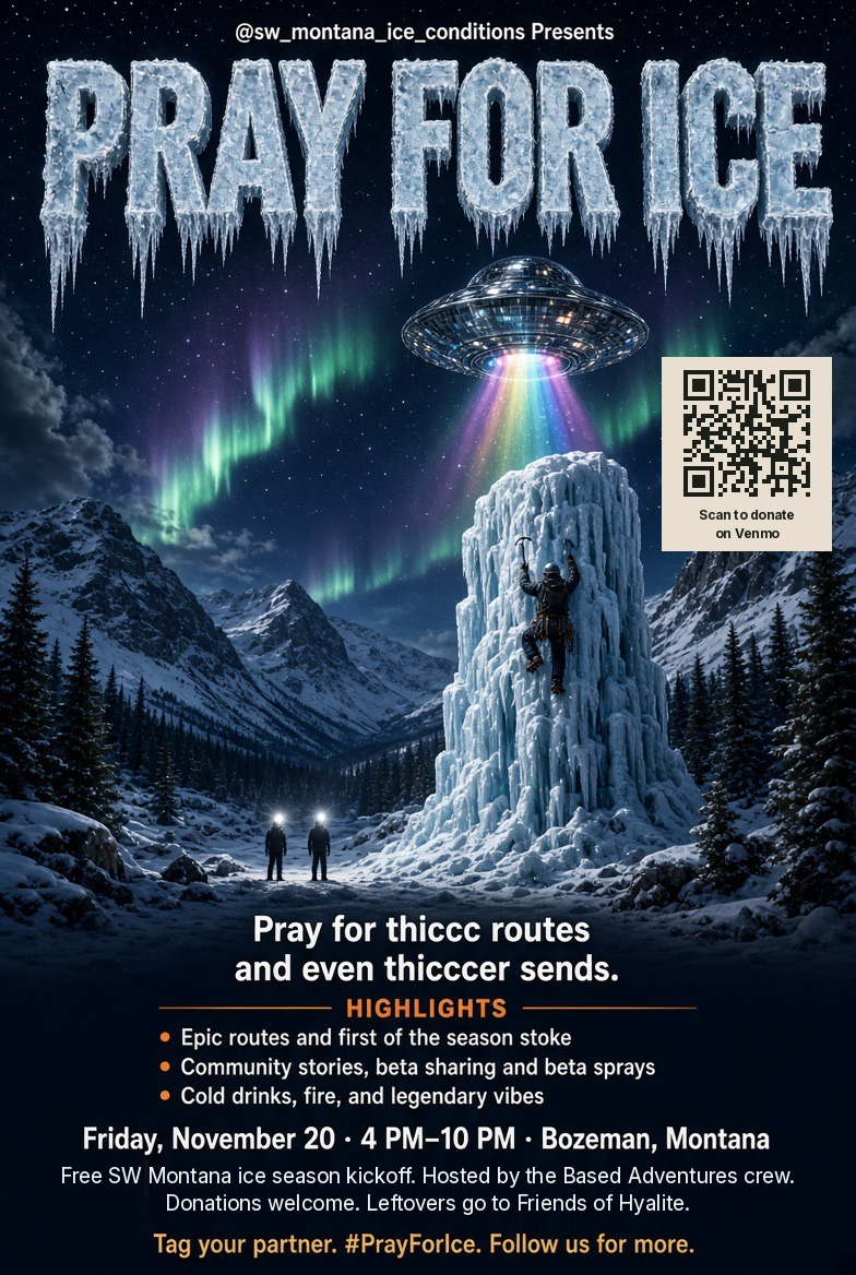 Pray for Ice 2026 poster: SW Montana ice season kickoff, Friday, November 20, Hyalite Canyon